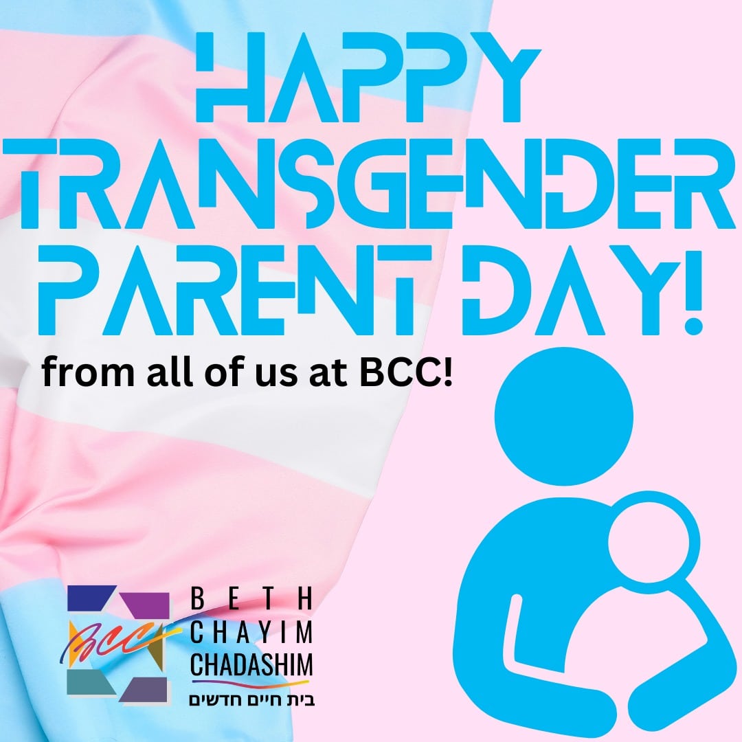 🏳️‍⚧️ The first Sunday in November is Transgender Parent Day! Today we celebrate transgender parents and parents of transgender children! Happy Transgender Parent Day from all of us at BCC! 🏳️‍⚧️

#BCC #BethChayimChadashim #LGBT #LGBTQ #LGBTQIA #TransJews #QueerJews #GayJews #LesbianJews #JewishLA #LosAngeles #TransgenderParentDay